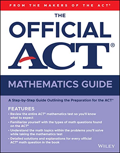 The Official ACT Mathematics Guide von Wiley