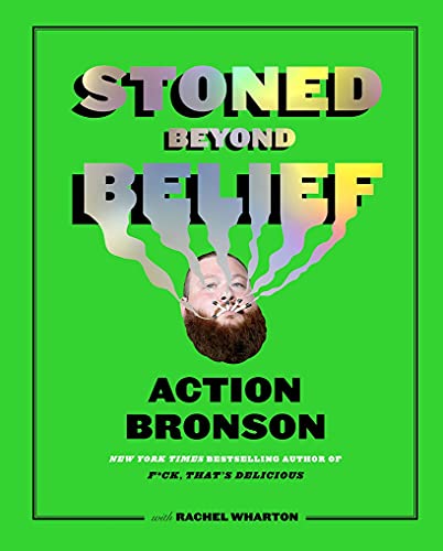 Stoned Beyond Belief von Harry N. Abrams