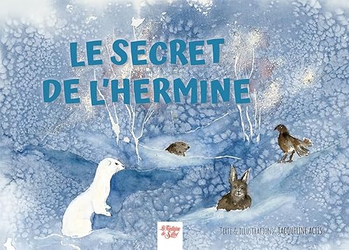 Le secret de l'hermine von FONTAINE SILOE
