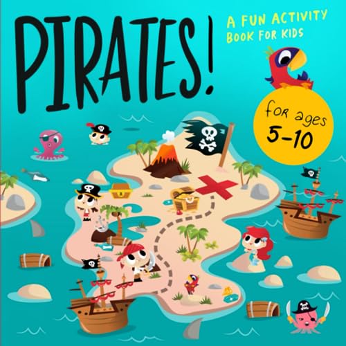Pirates!: A Fun Activity Book for 5-10 Year Olds (Activity Books For Kids, Band 4)