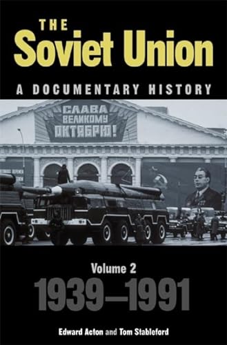 The Soviet Union: A Documentary History Volume 2: 1939-1991: A Documentary History, 1939-1991 (Exeter Studies in History, Band 2) von University of Exeter Press