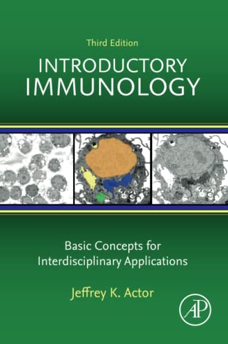 Introductory Immunology: Basic Concepts for Interdisciplinary Applications von Academic Press