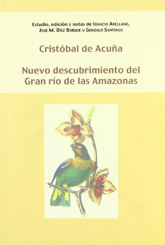 Nuevo descubrimiento del Gran río de las Amazonas (Biblioteca indiana, Band 16) von Redbook Ediciones