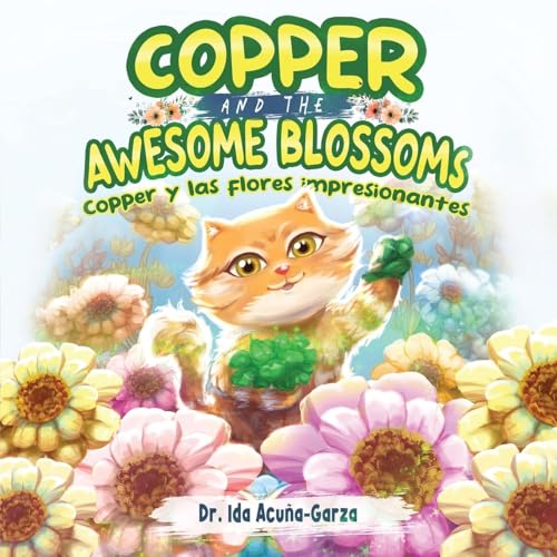 Copper and the Awesome Blossoms (Copper y las flores impresionantes) von WP Lighthouse