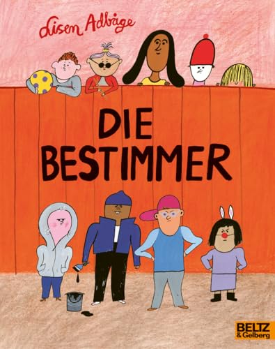 Die Bestimmer: Vierfarbiges Bilderbuch (MINIMAX) von Beltz