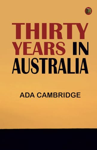 Thirty Years in Australia von Zinc Read