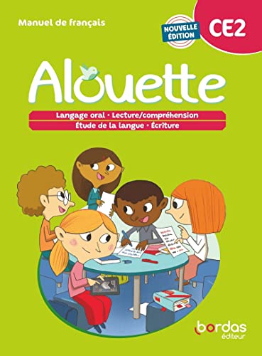 Alouette - Français CE2 - 2023 - Manuel - élève von BORDAS