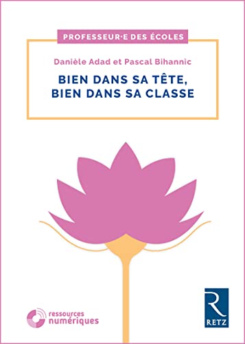 Bien dans sa tête, bien dans sa classe + DVD