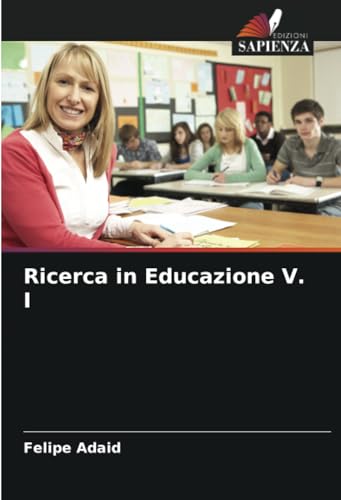 Ricerca in Educazione V. I: DE von Edizioni Sapienza