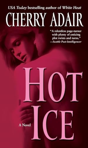 Hot Ice: A Novel (T-FLAC: Black Rose Trilogy, Band 1)