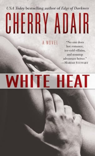 White Heat: A Novel (T-FLAC: Black Rose Trilogy, Band 2)