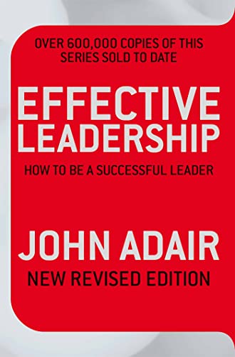 Effective Leadership (NEW REVISED EDITION)