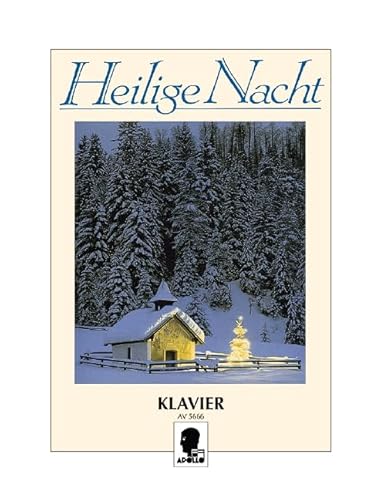 Heilige Nacht: Weihnachtslieder-Album. Klavier.