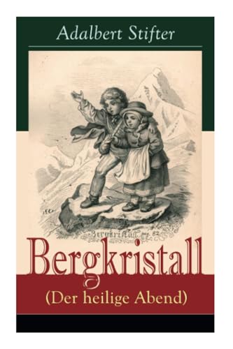 Bergkristall (Der heilige Abend) von e-artnow