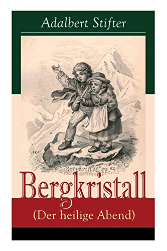 Bergkristall (Der heilige Abend)