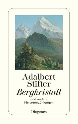 Bergkristall und andere Meistererzählungen (detebe)