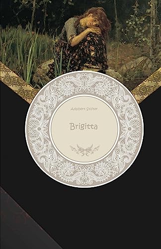 Brigitta - Großdruck von Createspace Independent Publishing Platform