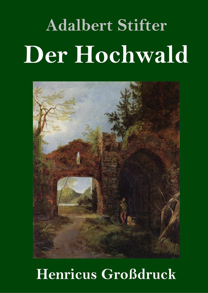 Der Hochwald (Großdruck) von Henricus