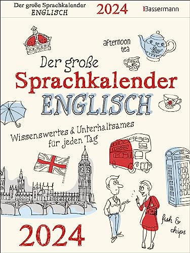 Der große Sprachkalender Englisch 2024: Wissenswertes und Unterhaltsames für jeden Tag