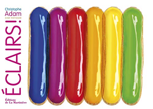Éclairs ! Éclairs ! von La Martinière