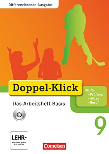 Doppel-Klick - Das Sprach- und Lesebuch - Differenzierende Ausgabe - 9. Schuljahr: Das Arbeitsheft Basis mit CD-ROM - Mit Lösungen