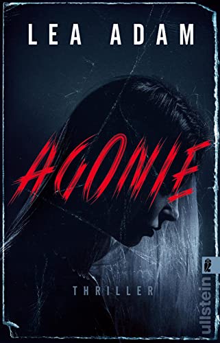 Agonie: Thriller | Ein abgründiger Thriller mit Setting in Hamburg: spannend, aktuell, brutal (Milosevic und Frey ermitteln, Band 2)