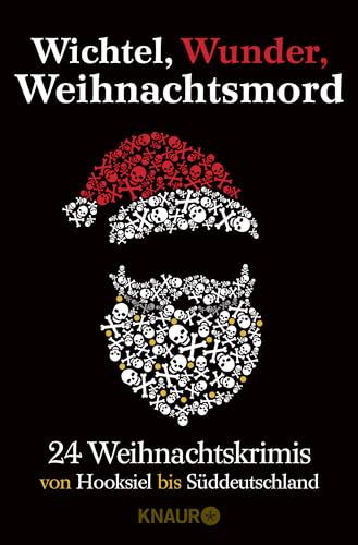Wichtel, Wunder, Weihnachtsmord: Von Kiel bis Wien