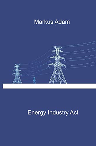 Energy Industry Act von Independently Published
