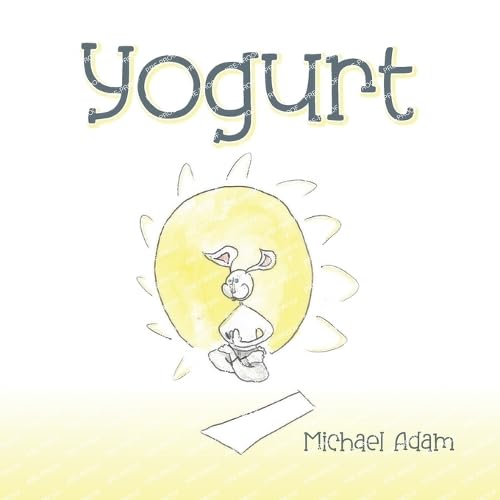 Yogurt von Palmetto Publishing