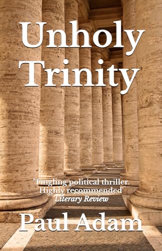 Unholy Trinity (Paul Adam Thrillers)
