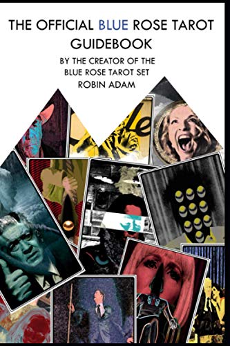 The Official Blue Rose Tarot Guidebook