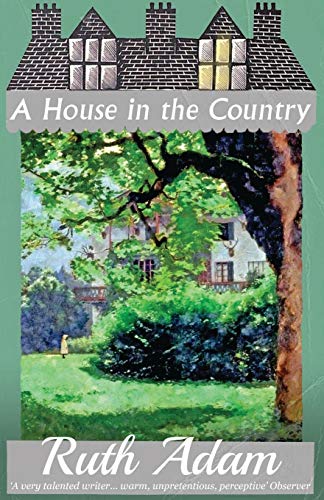 A House in the Country von Dean Street Press