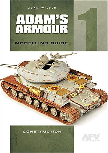 Adam's Armour Modelling Guide 1: Construction: Volume 1
