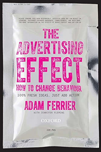 The Advertising Effect: How to Change Behaviour von Oxford University Press