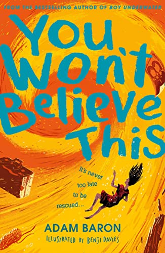 You Won’t Believe This: Get swept up in the most stunningly moving and hilarious mystery of the year. You Won’t Believe This: Get swept up in the most stunningly moving and hilarious mystery of the year.