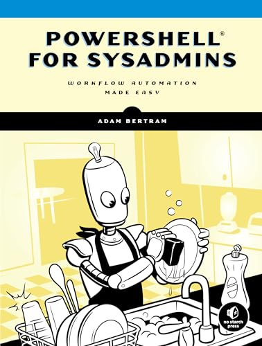 PowerShell for Sysadmins: Workflow Automation Made Easy