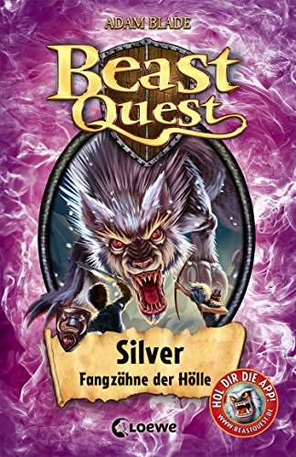 Beast Quest 52 - Silver, Fangzähne der Hölle: Band 52