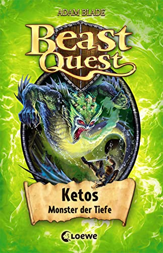 Beast Quest 53 - Ketos, Monster der Tiefe: Grandioses Abenteuerbuch für Kinder ab 8 Jahre