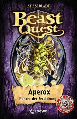 Beast Quest (Band 48) - Aperox, Panzer der Zerstörung: Fantastische Abenteuer ab 8 Jahre Beast Quest (Band 48) - Aperox, Panzer der Zerstörung: Fantastische Abenteuer ab 8 Jahre