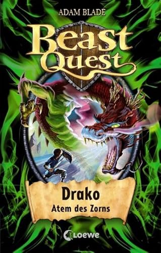 Beast Quest (Band 23) - Drako, Atem des Zorns: Spannendes Buch ab 8 Jahre