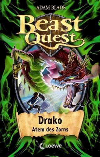 Beast Quest (Band 23) - Drako, Atem des Zorns: Spannendes Buch ab 8 Jahre Beast Quest (Band 23) - Drako, Atem des Zorns: Spannendes Buch ab 8 Jahre