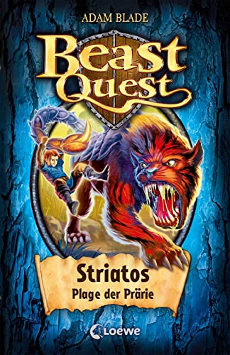 Beast Quest (Band 44) - Striatos, Plage der Prärie: Spannendes Buch ab 8 Jahre