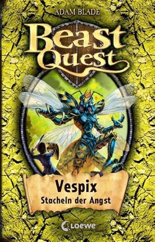 Beast Quest (Band 36) - Vespix, Stacheln der Angst: Mitreißendes Abenteuerbuch ab 8 Jahre