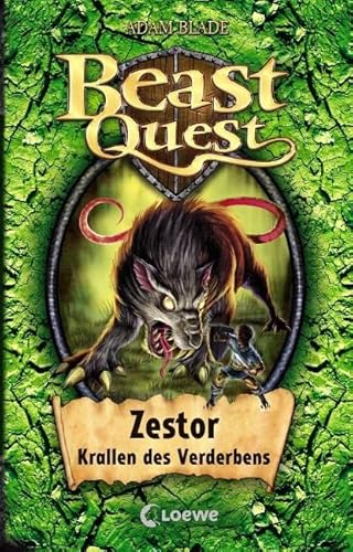 Beast Quest (Band 32) - Zestor, Krallen des Verderbens: Spannendes Buch ab 8 Jahre