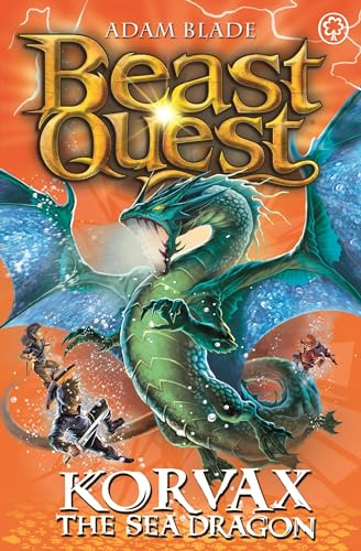 Korvax the Sea Dragon: Series 19 Book 2 (Beast Quest) von Orchard Books