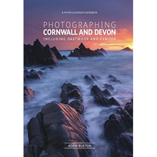 Photographing Cornwall and Devon: The Most Beautiful Places to Visit (Fotovue Photo-Location Guides) von imusti