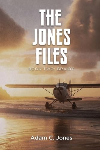 The Jones Files Book Two: Braidy The Jones Files Book Two: Braidy von Gotham Books