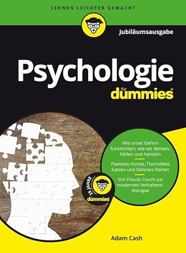 Psychologie für Dummies Jubiläumsausgabe Psychologie für Dummies Jubiläumsausgabe