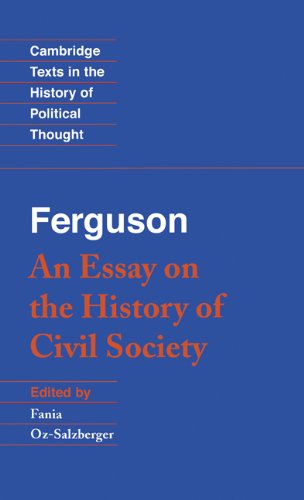 Ferguson: An Essay on the History of Civil Society (Cambridge Texts in the History of Political Thought) von Cambridge University Press