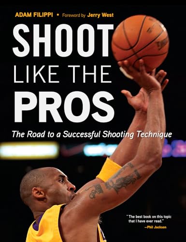 Shoot Like the Pros: The Road to a Successful Shooting Technique von Triumph Books (IL)